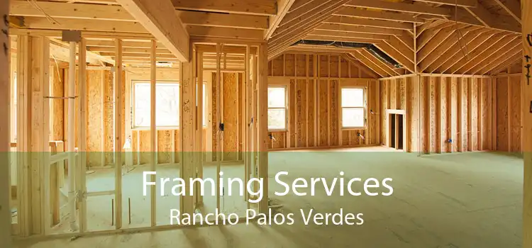 Framing Services Rancho Palos Verdes